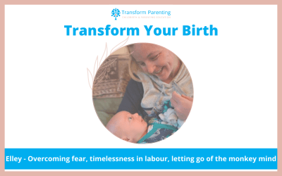 Elley – Overcoming fear, timelessness in labour, letting go of the monkey mind | Episode 11