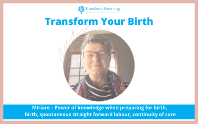 Miriam – Power of knowledge when preparing for birth, birth, spontaneous straight forward labour, continuity of care | Episode 24