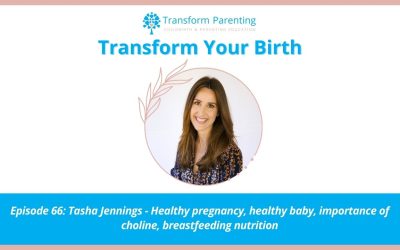 Tasha Jennings – Healthy pregnancy, healthy baby, importance of choline, breastfeeding nutrition | Episode 66