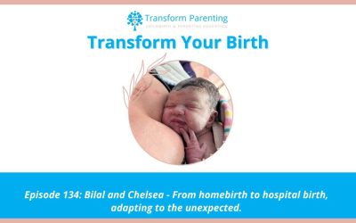 Bilal and Chelsea – From homebirth to hospital birth, adapting to the unexpected