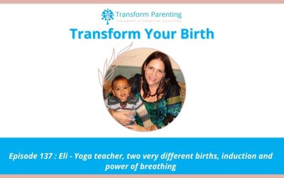 Eli – Yoga teacher, two very different births, induction and power of breathing